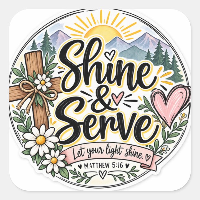 Shine & Serve Square Sticker (Front)