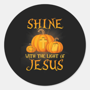 Shine With The Light Of Jesus Christian Halloween Classic Round Sticker