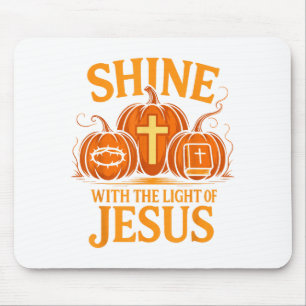 Shine With The Light Of Jesus Christian Halloween Mouse Pad
