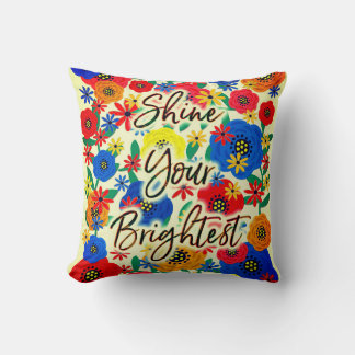 Shine Your Brightest Cushion