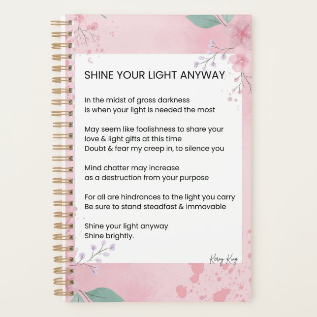Shine Your Light Anyway Poem Poetry Planner (Front)