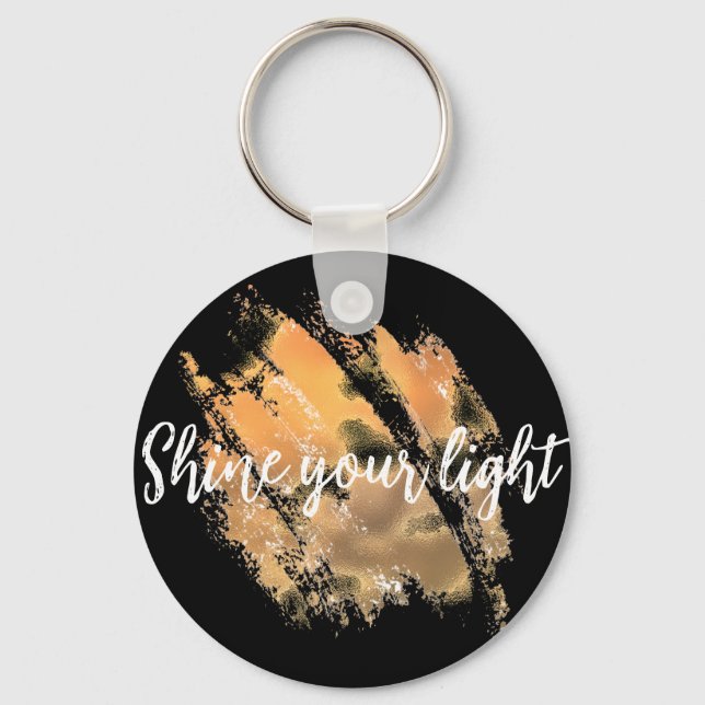 Shine Your Light Key Ring (Front)