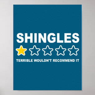 Shingles Terrible Wouldn't Recommend It Funny Quot Poster