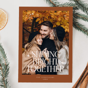 Shining Bright Together Photo Terracotta Holiday Card