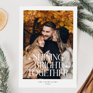 Shining Bright Together Photo White  Holiday Card