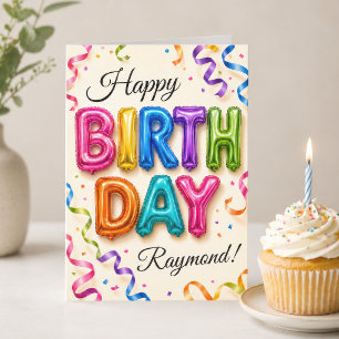 Shiny Colourful Foil Balloon Letter Happy Birthday Card