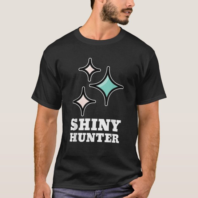 Shiny Hunter Funny Gamer T Shirt (Front)