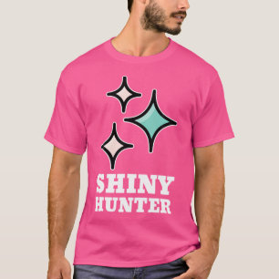Shiny Hunter Funny Gamer T-Shirt