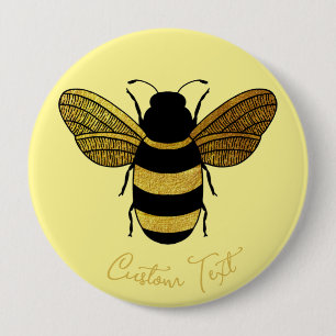 SHINY YELLOW GOLD BLACK BUMBLEBEE CUSTOM TEXT BEE  10 CM ROUND BADGE