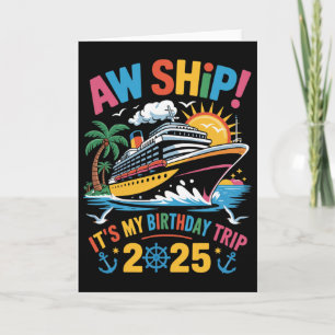 Ship Birthday Cruise Party Vacation Fun My Birthda Card