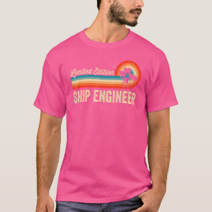 Ship Engineer Birthday Retro Vintage Men Dad T-Shirt