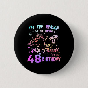Ship Faced 48th Birthday Cruise 48 Year Cruising S 6 Cm Round Badge