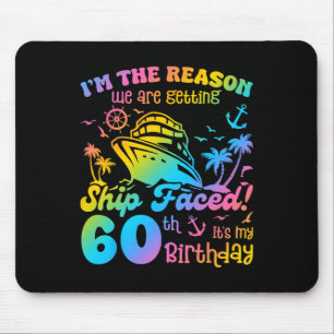 Ship Faced It's My 60th Birthday Cruising Ship Tri Mouse Pad