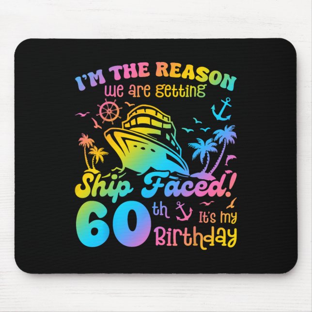 Ship Faced It's My 60th Birthday Cruising Ship Tri Mouse Pad (Front)