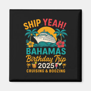 Ship Yeah Hamas Birthday Trip 2025 Cruise Matching Magnet