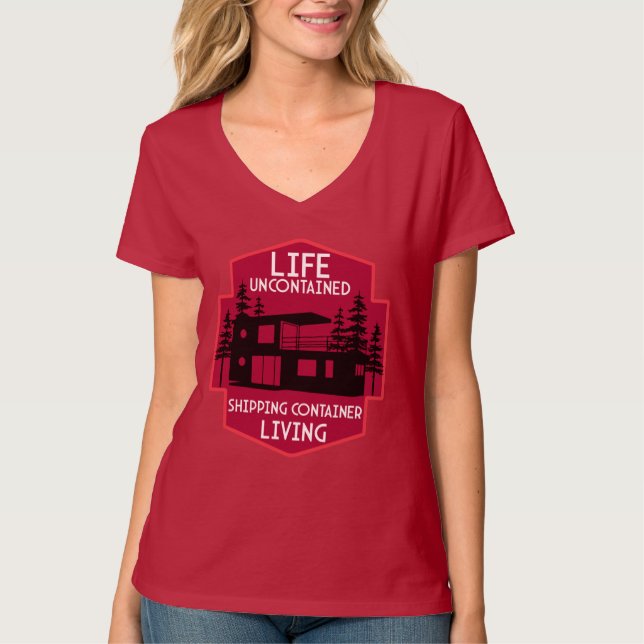  Shipping Container Home living T-Shirt (Front)