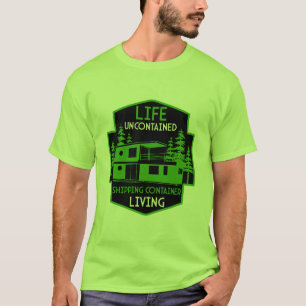  Shipping Container Home living T-Shirt