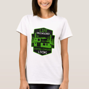  Shipping Container Home living T-Shirt