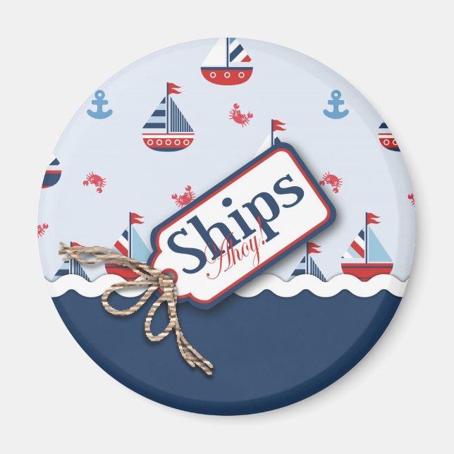 Ships Ahoy! Magnet 2 (Front)