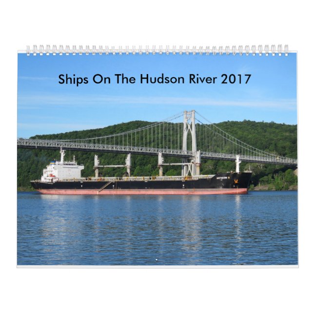 Ships On The Hudson River 2017 Calendar (Cover)