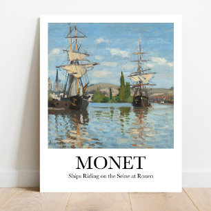 Ships Riding on the Seine at Rouen by Claude Monet Poster