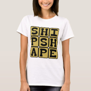 Shipshape, Trim and Neat T-Shirt