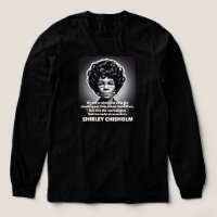 Shirley Chisholm quote Black lives matter