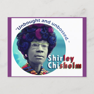 Shirley Chisholm "unbossed" Postcard