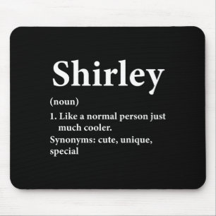 Shirley Name Definition Funny D Mouse Pad