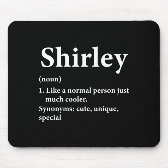 Shirley Name Definition Funny D  Mouse Pad (Front)