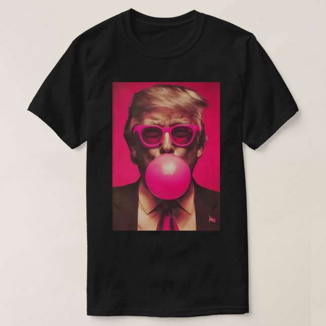 Shirt 2025 Funny Cool Donald Trump Pink Bubble Gum (Design Front)