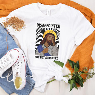 Shirt about Jesus   Funny and Sarcastic Quote