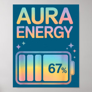Shirt Aura Energy 67 Percent Battery Poster