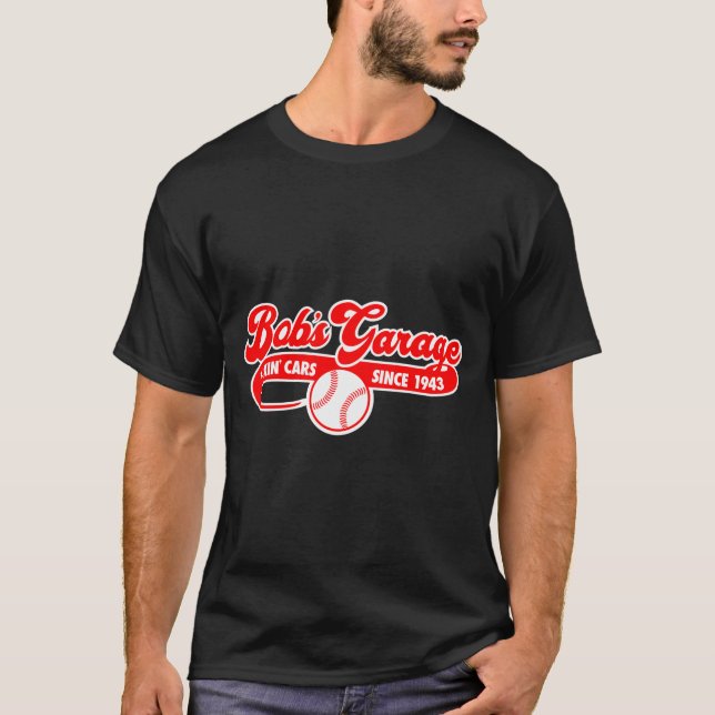 Shirt Bobs Garage Baseball Team (Front)