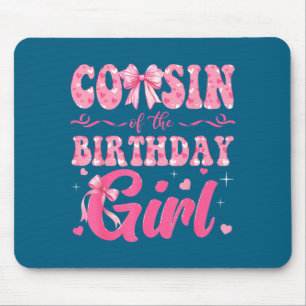 Shirt Cousin Birthday Family Pink Coquette Mouse Pad