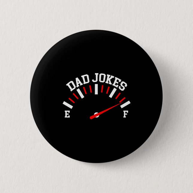 Shirt Dad Jokes Full Meter Funny Father’s Day Gift 6 Cm Round Badge (Front)