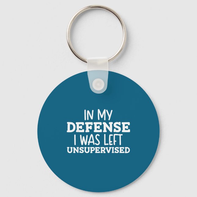Shirt Defense Left Unsupervised Quote Key Ring (Front)