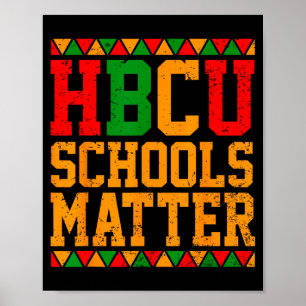 Shirt Hbcu School Matter Historically Black Poster