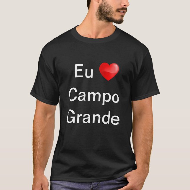 Shirt I love Campo Grande (Front)