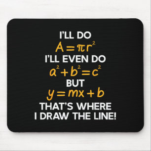 Shirt I'll Math Formula Math Puns Mouse Pad