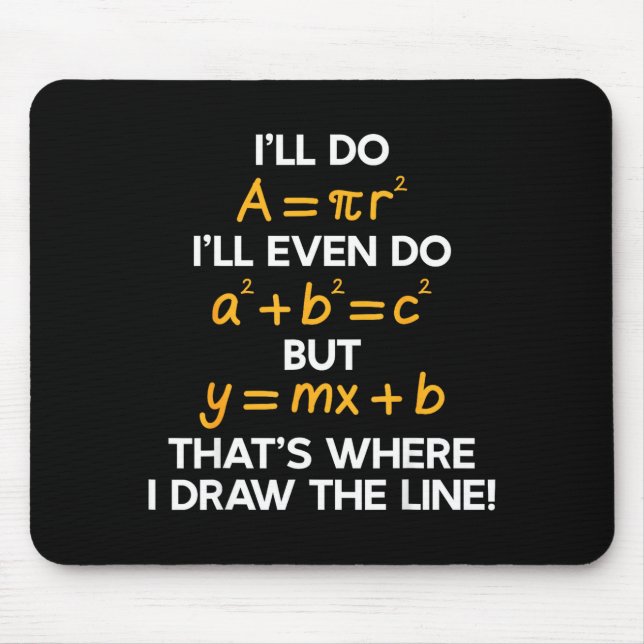 Shirt I'll Math Formula Math Puns Mouse Pad (Front)