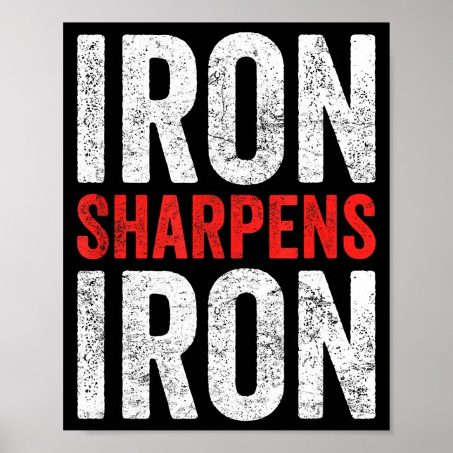 Shirt Iron Sharpens Iron Motivational Gym Poster (Front)