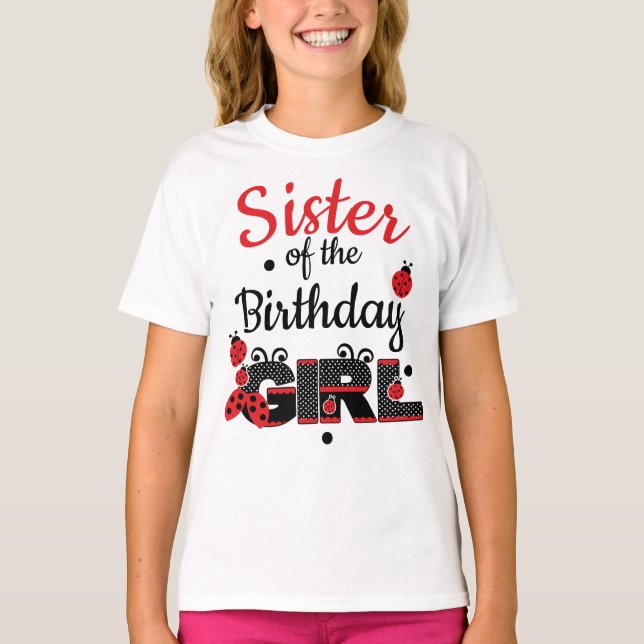 Shirt lady bug Sister of the birthday Girl (Front)