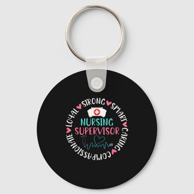 Shirt Nursing Supervisor Caring Nurse Supervisor Key Ring (Front)