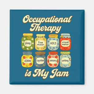 Shirt Occupational Therapy Jam Ot Jars Magnet