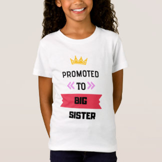 Shirt Promoted to older sister