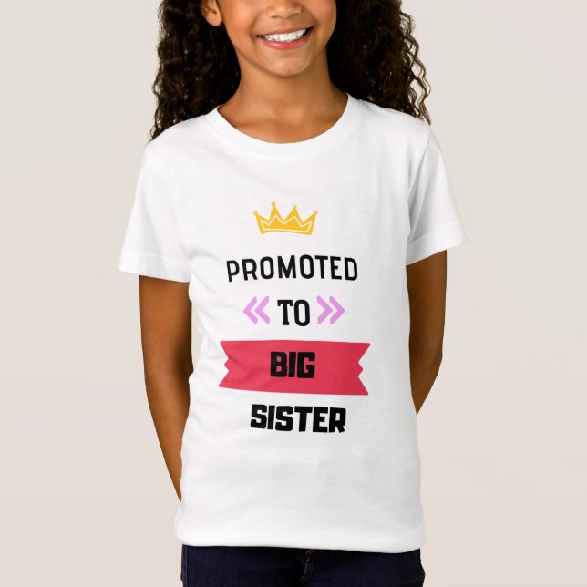 Shirt Promoted to older sister (Front)