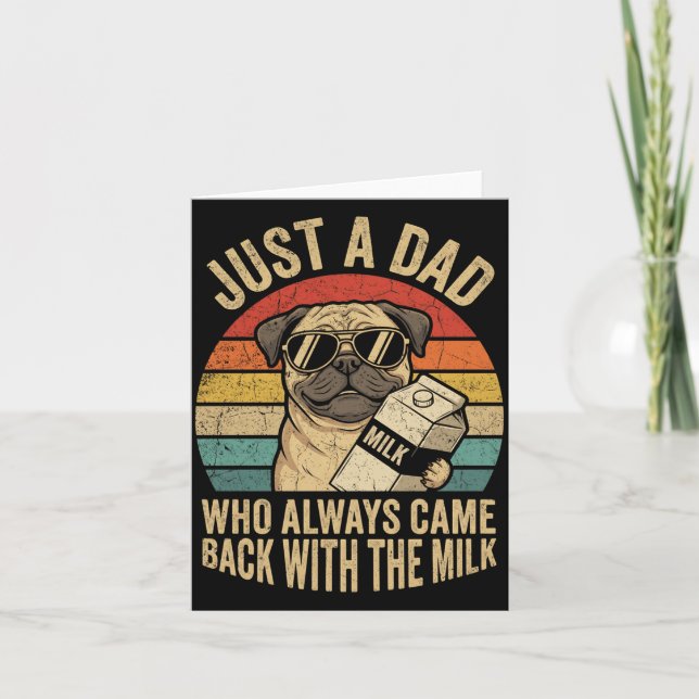 Shirt Pug Papa Dad Came Back Card (Front)