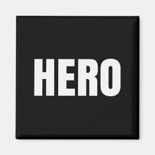 Shirt Says Hero - Funny One Word Fashion - Black - Magnet