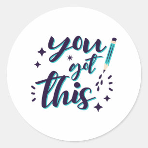 Shirt Test Day Shirt Teacher Student You Got This  Classic Round Sticker
